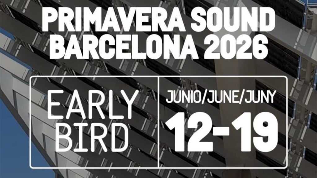 10 Fehler, die man beim Primavera Sound Festival vermeiden sollte - Kaufen Sie Frühbucher-Tickets, um Extrakosten zu vermeiden