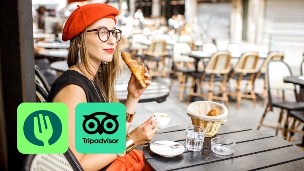 Get the best out of France restaurants with apps like TheFork and Tripadvisor