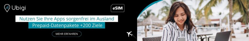 Genießen Sie mit Ubigi esim Internet zu lokalen Tarifen in mehr als 200 Reisezielen