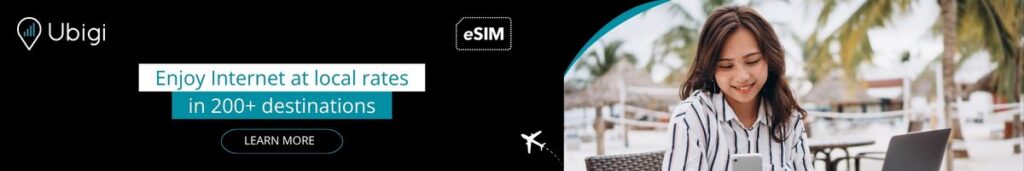 Plan ahead of your trips to avoid data roaming with Ubigi eSIM data plans