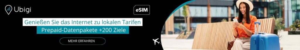 Bleiben Sie auf all Ihren Reisen mit den Ubigi-eSIM-Datentarifen immer in Verbindung