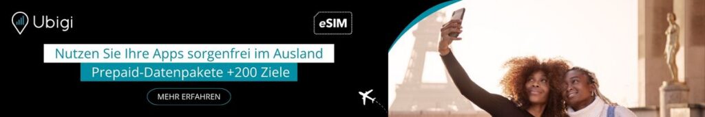 Planen Sie Ihre Reisen im Voraus mit den Ubigi-eSIM-Datentarifen