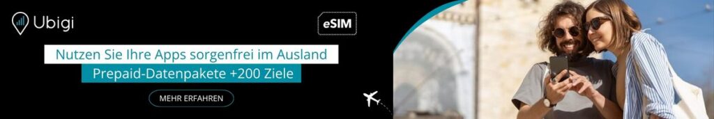 Bleiben Sie an über 200 Reisezielen mit den Ubigi-eSIM-Datentarifen in Verbindung